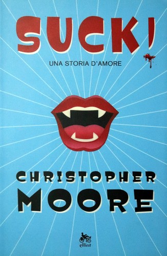 Christopher moore suck nuovo - christopher, moore:suck-nuovo